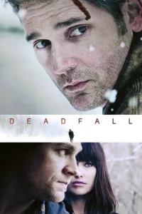 مشاهدة فيلم Deadfall (2012) مترجم 2012