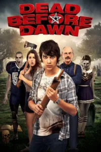 مشاهدة فيلم Dead Before Dawn (2012) مترجم 2012