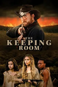 مشاهدة فيلم The Keeping Room (2014) مترجم 2014