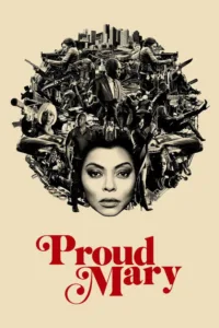 مشاهدة فيلم Proud Mary (2018) مترجم 2018