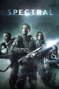 مشاهدة فيلم Spectral (2016) مترجم 2016