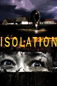 مشاهدة فيلم Isolation (2005) مترجم 2005