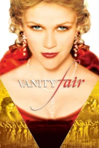 مشاهدة فيلم Vanity Fair (2004) مترجم 2004