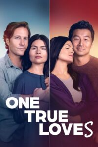 مشاهدة فيلم One True Loves (2023) مترجم 2023