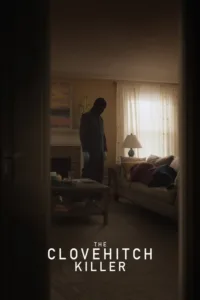 مشاهدة فيلم The Clovehitch Killer (2018) مترجم 2018