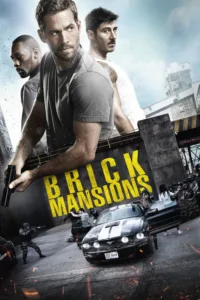 مشاهدة فيلم Brick Mansions (2014) مترجم 2014