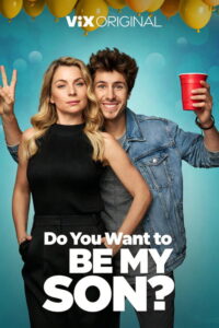 مشاهدة فيلم ¿Quieres ser mi hijo? (2023) مترجم 2023