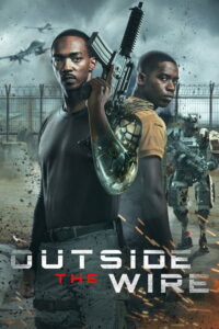 مشاهدة فيلم Outside the Wire (2021) مترجم 2021