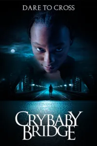 مشاهدة فيلم Crybaby Bridge (2026) مترجم 2026
