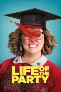 مشاهدة فيلم Life of the Party (2018) مترجم 2018