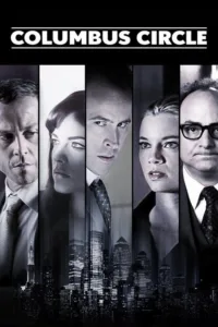 مشاهدة فيلم Columbus Circle (2012) مترجم 2012