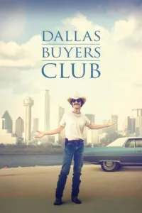 مشاهدة فيلم Dallas Buyers Club (2013) مترجم 2013