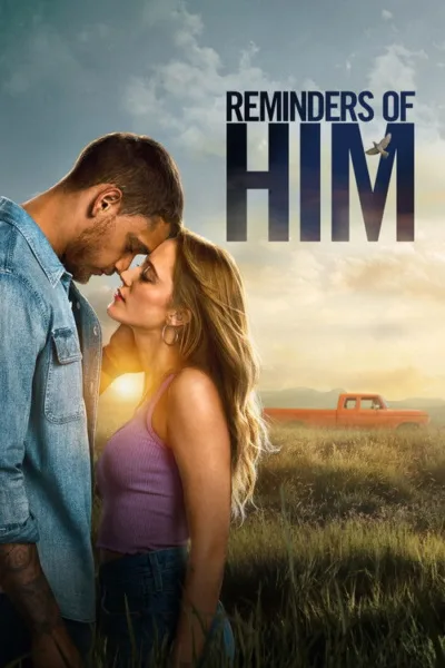 فيلم مشاهدة فيلم Reminders of Him (2026) مترجم 2026
