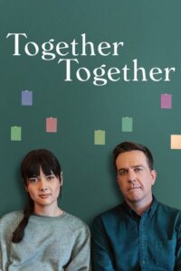 مشاهدة فيلم Together Together (2021) مترجم 2021