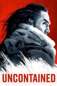 مشاهدة فيلم Uncontained (2025) مترجم 2025