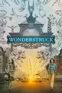 مشاهدة فيلم Wonderstruck (2017) مترجم 2017