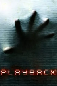مشاهدة فيلم Playback (2012) مترجم 2012