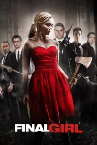 مشاهدة فيلم Final Girl (2015) مترجم 2015