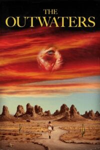 مشاهدة فيلم The Outwaters (2023) مترجم 2023