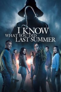مشاهدة فيلم I Know What You Did Last Summer (2025) مترجم 2025