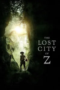 مشاهدة فيلم The Lost City of Z (2017) مترجم 2017