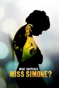 مشاهدة فيلم What Happened, Miss Simone? (2015) مترجم 2015