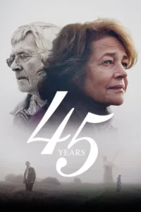مشاهدة فيلم 45 Years (2015) مترجم 2015