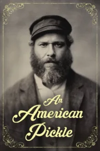 مشاهدة فيلم An American Pickle (2020) مترجم 2020