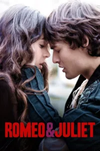 مشاهدة فيلم Romeo & Juliet (2013) مترجم 2013