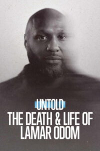 مشاهدة فيلم Untold: The Death & Life of Lamar Odom (2026) مترجم 2026