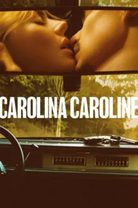مشاهدة فيلم Carolina Caroline (2026) مترجم 2026