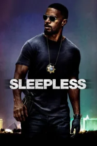 مشاهدة فيلم Sleepless (2017) مترجم 2017