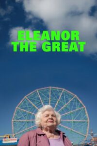 مشاهدة فيلم Eleanor the Great (2025) مترجم 2025