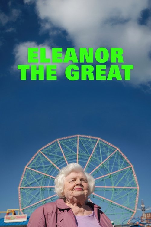 مشاهدة فيلم Eleanor the Great (2025) مترجم