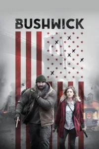 مشاهدة فيلم Bushwick (2017) مترجم 2017