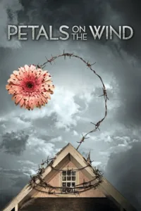 مشاهدة فيلم Petals on the Wind (2014) مترجم 2014