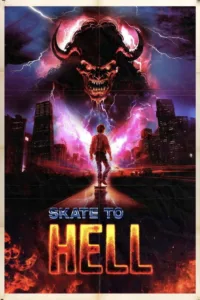 مشاهدة فيلم Skate to Hell (2026) مترجم 2026