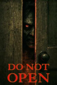 مشاهدة فيلم Do Not Open (2026) مترجم 2026
