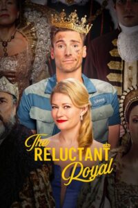 مشاهدة فيلم The Reluctant Royal (2025) مترجم 2025