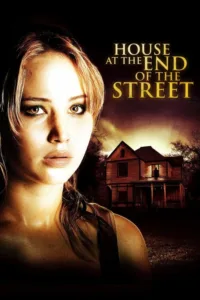 مشاهدة فيلم House at the End of the Street (2012) مترجم 2012