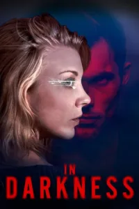 مشاهدة فيلم In Darkness (2018) مترجم 2018
