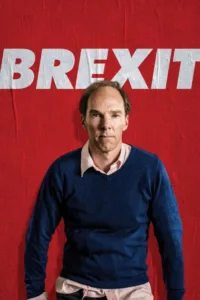 مشاهدة فيلم Brexit: The Uncivil War (2019) مترجم 2019