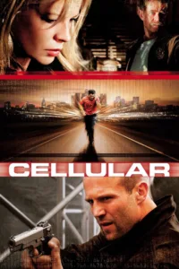 مشاهدة فيلم Cellular (2004) مترجم 2004