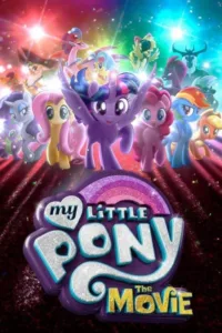 مشاهدة فيلم My Little Pony: The Movie (2017) مترجم 2017