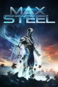 مشاهدة فيلم Max Steel (2016) مترجم 2016