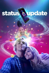 مشاهدة فيلم Status Update (2018) مترجم 2018
