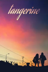 مشاهدة فيلم Tangerine (2015) مترجم 2015