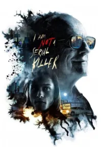 مشاهدة فيلم I Am Not a Serial Killer (2016) مترجم 2016