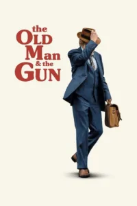 مشاهدة فيلم The Old Man & the Gun (2018) مترجم 2018