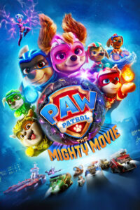 مشاهدة فيلم PAW Patrol: The Mighty Movie (2023) مترجم 2023